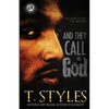 And They Call Me God (The Cartel Publications Presents) - Paperback