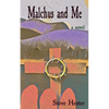 Malchus and Me - Paperback