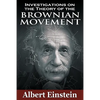 Investigations on the Theory of the Brownian Movement - Paperback