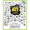 NY City of Kings: A History of New York City Graffiti - Paperback
