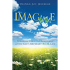 Imagine: Stripping Christian Image and Living God's Abundant Real Life - Paperback