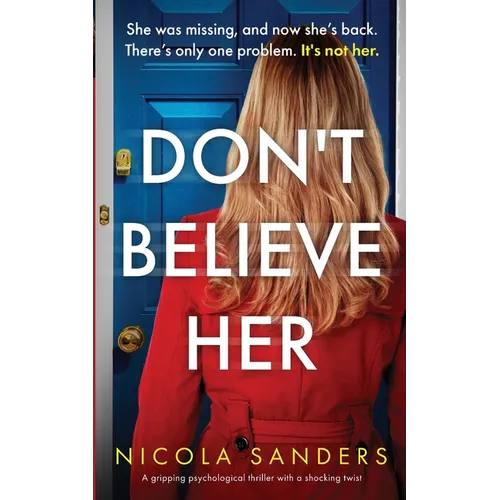 Don't Believe Her: A gripping psychological thriller with a shocking twist - Paperback