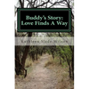 Buddy's Story: Love Finds A Way - Paperback