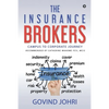 The Insurance Brokers: Campus to Corporate Journey - Paperback