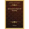 Sportsman's Digest Of Hunting - Paperback
