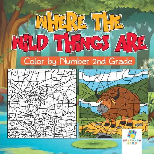 Where the Wild Things Are Color by Number 2nd Grade - Paperback