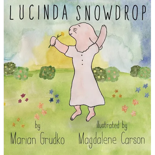 Lucinda Snowdrop - Hardcover