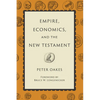 Empire, Economics, and the New Testament - Paperback