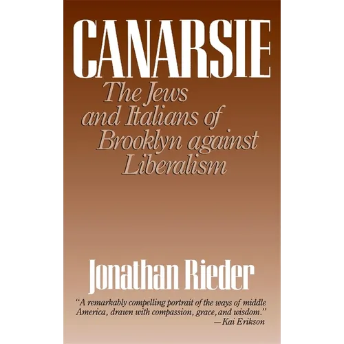 Canarsie: The Jews and Italians of Brooklyn Against Liberalism - Paperback