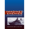 Imagined Enemies: China Prepares for Uncertain War - Paperback