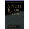 A Note Before Dying - Paperback
