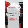Subcontinent Adrift: Strategic Futures of South Asia - Hardcover