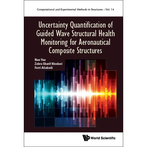 Uncertain Quantif Guided Wave Struc Health Monitor Aeronau.. - Hardcover