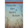 Pickling Ripe and Green Olives - Paperback