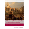 Church and University in the Scottish Enlightenment: The Moderate Literati of Edinburgh - Paperback