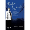 Madam Warden: A Memoir of the First Woman in Michigan to Head a Prison for Men - Hardcover