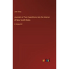 Journals of Two Expeditions into the Interior of New South Wales: in large print - Hardcover