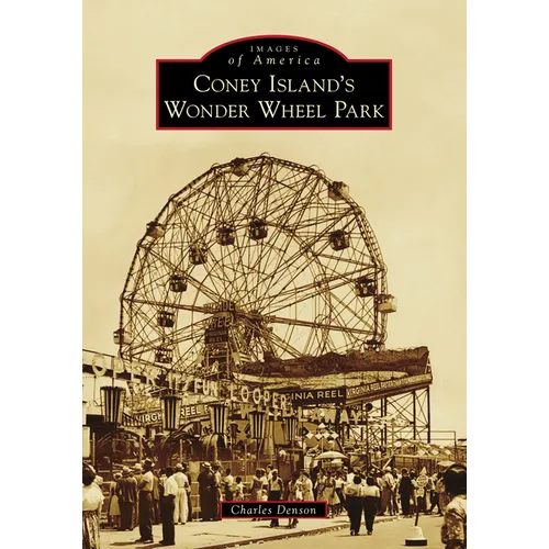 Coney Island's Wonder Wheel Park - Paperback