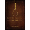 Hangings and Lynchings in Dallas County, Texas: 1853 to 1920 - Paperback