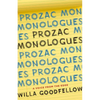 Prozac Monologues: A Voice from the Edge - Paperback