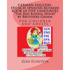 GERMAN-ENGLISH-FRENCH-SPANISH-RUSSIAN BOOK of FIVE LANGUAGES The Red Riding Hood by Brothers Grimm: For Children and Adults - Paperback
