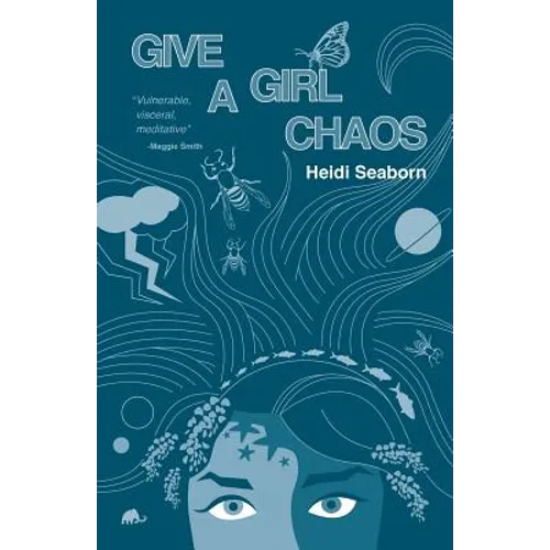 Give a Girl Chaos: (and see what she can do) - Paperback