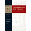 Interpreting the Psalms: Issues and Approaches - Paperback