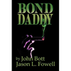 Bond Daddy - Paperback