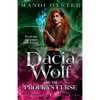 Dacia Wolf & the Phouka's Curse: A modern magical fairytale - Paperback