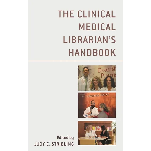 The Clinical Medical Librarian's Handbook - Paperback