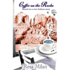 Coffee on the Rocks - Paperback