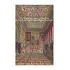 Kensington Palace: The History of One of the British Royal Family's Most Famous Residences - Paperback