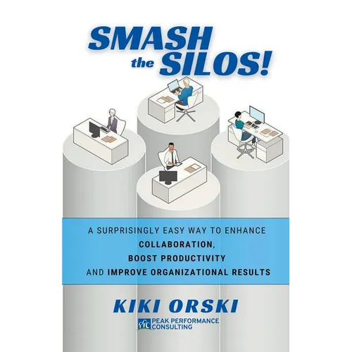 Smash the Silos! - Paperback