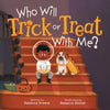 Who Will Trick or Treat with Me? - Paperback