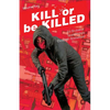 Kill or Be Killed, Volume 2 - Paperback
