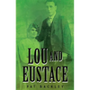 Lou and Eustace - Paperback
