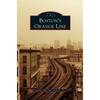 Boston's Orange Line - Hardcover