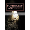 Sophocles' Antigone: A New Translation for Today's Audiences and Readers - Paperback