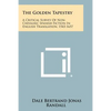 The Golden Tapestry: A Critical Survey of Non-Chivalric Spanish Fiction in English Translation, 1543-1657 - Paperback