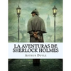 La Aventuras de SHERLOCK HOLMES (Spanish Edition) - Paperback