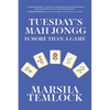 Tuesday's Mah Jongg Is More Than a Game - Paperback