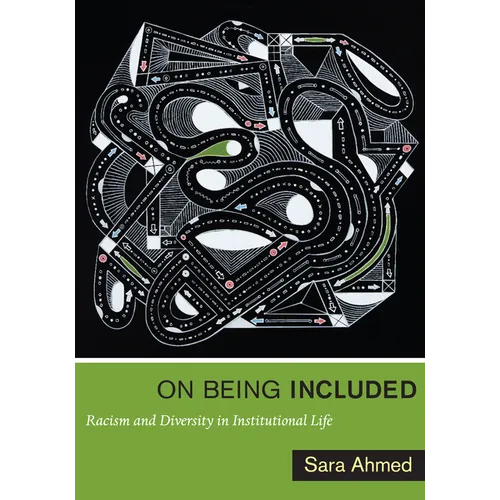 On Being Included: Racism and Diversity in Institutional Life - Paperback