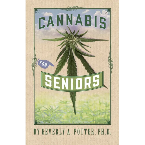 Cannabis for Seniors - Paperback