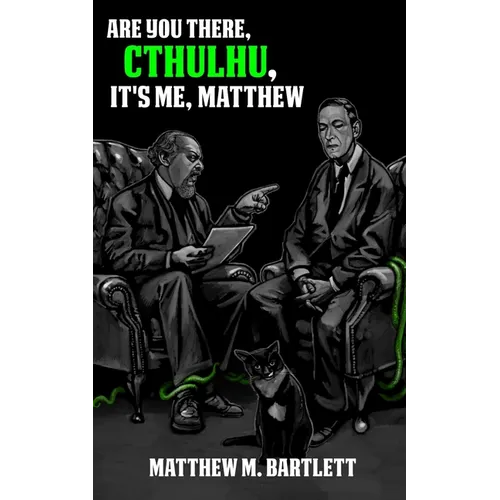 Are You There, Cthulhu? It's me, Matthew. - Paperback
