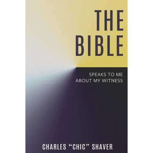 The Bible Speaks to Me About My Witness - Paperback