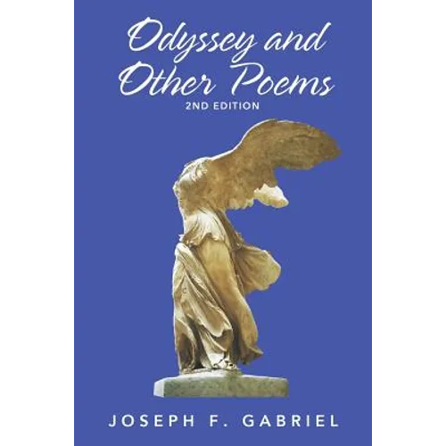 Odyssey and Other Poems, 2nd Edition - Paperback