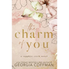 The Charm of You: A Small Town Romance - Paperback