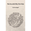 The Fox with Fifty-Five Tales - Paperback