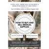 How To Buy and Sell Medical Supplies: Start Your Own Business From Home - Paperback