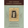 The Yiddish Family Cookbook: Dos Familien Kokh-Bookh - Paperback